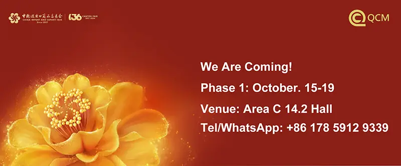 QCM will be present at the 136th Canton Fair